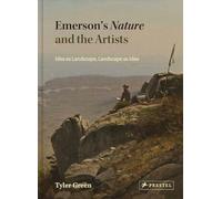 Emerson's Nature and the Artists: Idea as Landscape, Landscape as Idea