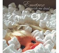Emetrex - Wish Me Dead