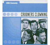 EMI Comedy: Crooners Clowning