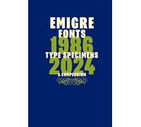 Emigre Fonts: Type Specimens 1986-2024