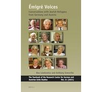 Émigré Voices: Conversations with Jewish Refugees from Germany and Austria: 21 (Yearbook of the Research Centre for German and Austrian Exile Studies, 21)