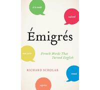 Émigrés: French Words That Turned English