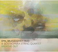 Emil Brandqvist Trio - Breathe Out (Ltd. Black Vinyl) [VINYL]