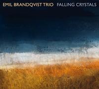 Emil Brandqvist Trio - Falling Crystals (180 Gr.) [VINYL]