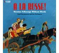 Emil Decameron & His Orchestra - A La Russe!