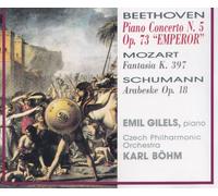 Emil Gilels - Beethoven: Piano Concerto No.5 Mozart: Fantasia K397 / Schumann: Arabeske op.18