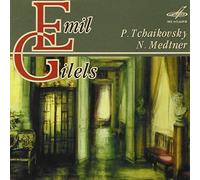 Emil Gilels - Emil Gilels: P. Tchaikovsky/N. Medtner