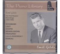 Emil Gilels - First Russian Recordings