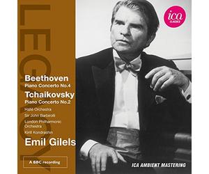 EMIL GILELS; HALLE ORCHESTRA; JOHN BARBIROLLI - BEETHOVEN: PIANO CONCERTO NO. 4 - TCHAIKOVSKY: PIANO CONCERTO NO. 2