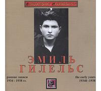 Emil Gilels - The Early Years 1934 - 1938
