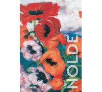 Emil Nolde: The Great Colour Wizard – Hirmer Verlag