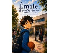 Émile à contre-ligne: Une rentrée en 6ᵉ pas comme les autres - Parce que je suis inDYSpensable