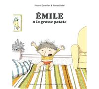 Émile a la grosse patate