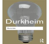 Emile Durkheim Suicide: A Study in Sociology Paperback Book Emile Durkheim Multicolor