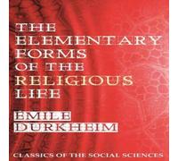 Emile Durkheim The Elementary Forms of the Religious Life Hardcover Book Emile Durkheim Multicolor
