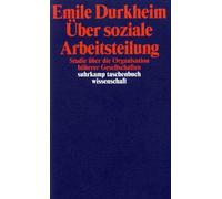 Emile Durkheim Über soziale Arbeitsteilung: Studie über die Organis (Paperback)