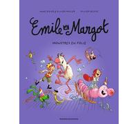 Émile et Margot, Tome 07: Monstres en folie !