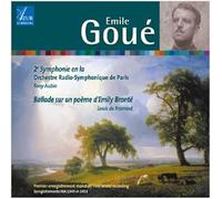 Emile Goue - Emile Goue: 2E Symphonie En La - Ballade Sur Un Poeme D'Emily Bronte