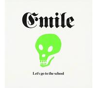 Emile - Let S Go to the School