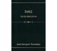 Emile: or On Education