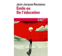 Emile Ou de L Education: A32908 (Folio Essais)