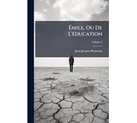 Émile, Ou De L'Ã(c)ducation