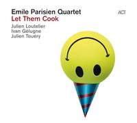 Emile Parisien Quartet - Let Them Cook [CD]