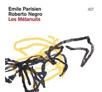 Emile Parisien, Roberto Negro - The Metanights