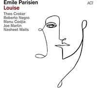 Emile Parisien Sextet - Louise [VINYL]