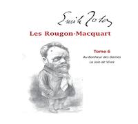 Emile Zola Les Rougon-Macquart:Tome 6 Au Bonheur des Dames La Joie de Vivre Emile Zola Multicolor