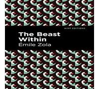 Emile Zola The Beast Within Hardcover Book Emile Zola Multicolor