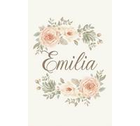 Emilia Notebook - Personalized Notebook for Emilia, Unique Gift for Her, 6x9 120 Pages