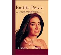 Emilia Pérez: The Rise of Karla Sofía Gascón - A Story of Courage, Identity, and Redemption