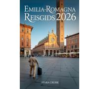 Emilia-Romagna Reisgids: Van de torens van Bologna tot de stranden van Rimini, ontdek het hart van Italië, cultuur en charme