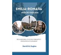 Emilia-Romaña Guía de viaje de. 2026: Rica historia, cultura vibrante y excelencia culinaria