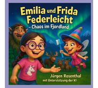 Emilia und Frida Federleicht - Chaos im Fjordland