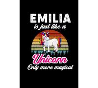 Emilia's Magical Unicorn Diary: A Cute Rainbow Journal for Girls Who Love Unicorns and Dream Big!