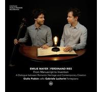 Giulio Padoin; Gabriele Lucherini - From Manuscript to Invention - A Dialogue between Romantic Heritage and Contemporary Creation