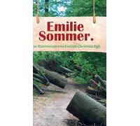 Emilie Sommer.: Ein spannender Kurzroman über Mut, Misstrauen und den Wunsch, endlich ernst genommen zu werden