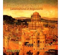 Emilio de Cavalieri - Cavalieri: Lamentationes et Responsoria /Gesualdo Consort Amsterdam · van der Kamp