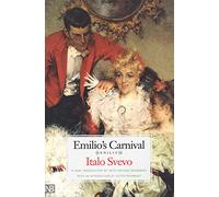 Emilio's Carnival (Senilità): Senilita (Henry McBride Series in Modernism and Modernity)