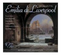 David Parry - Donizetti: Emilia Di Liverpool - L'Ermitaggio Di Liverpool