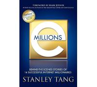 Emillions: Behind-The-Scenes Stories of 14 Successful Internet Millionaires