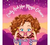 Emily and Her Magic Glasses