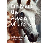 Emily and the Ascension of the Tarc