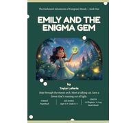 Emily and the Enigma Gem: The Enchanted Adventures of Evergreen Woods