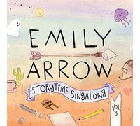 EMILY ARROW - Storytime Singalong Vol. 3