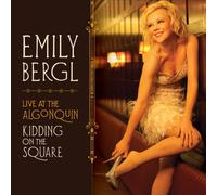 Emily Bergl - Emily Bergl Live at the Algonquin: Kidding on the Square