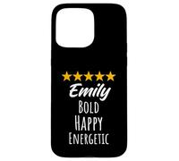 Emily Bod Happy Energetic Inspirational Name Birthday Case for iPhone 15 Pro Max