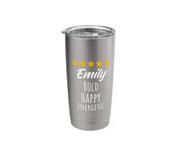 Emily BOD Happy Energetic Inspirational Name Birthday Stainless Steel Insulated Tumbler
